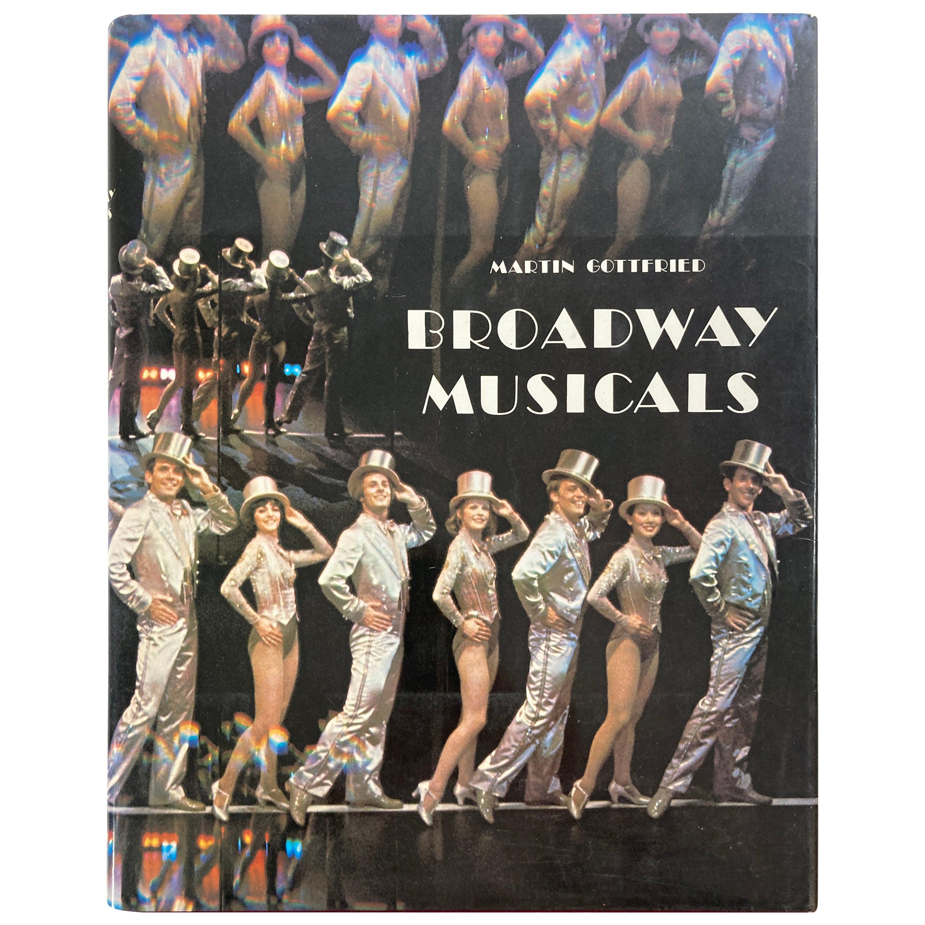 Broadway Musical Martin Gottfried 1979 Hardcover Book