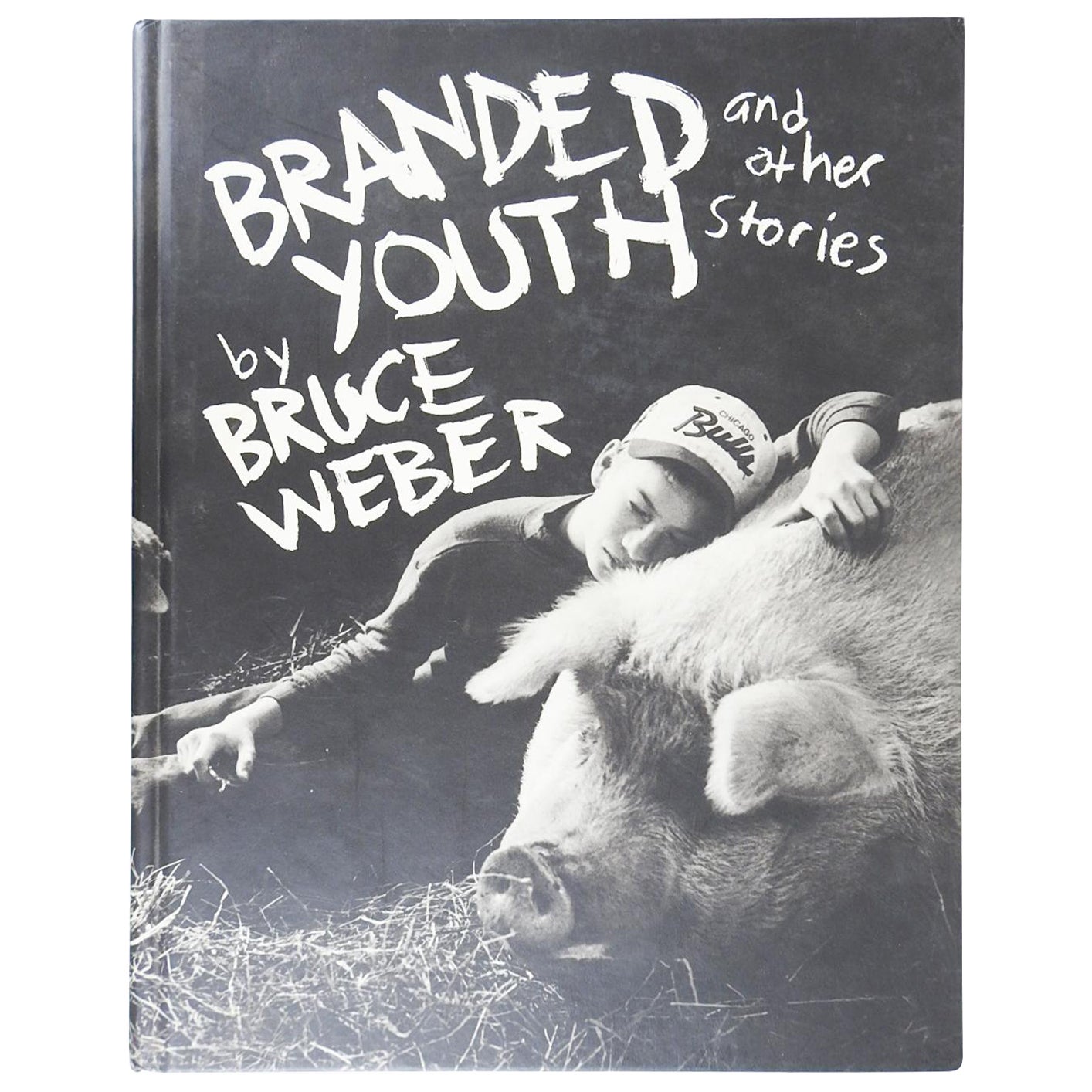 Bruce Weber Branded Youth and Other Stories National