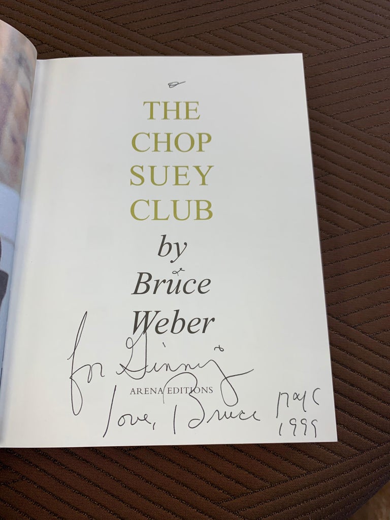 Bruce Weber Signed The Chop Suey Club 1st Edition In Good Condition For Sale In West Hartford, CT