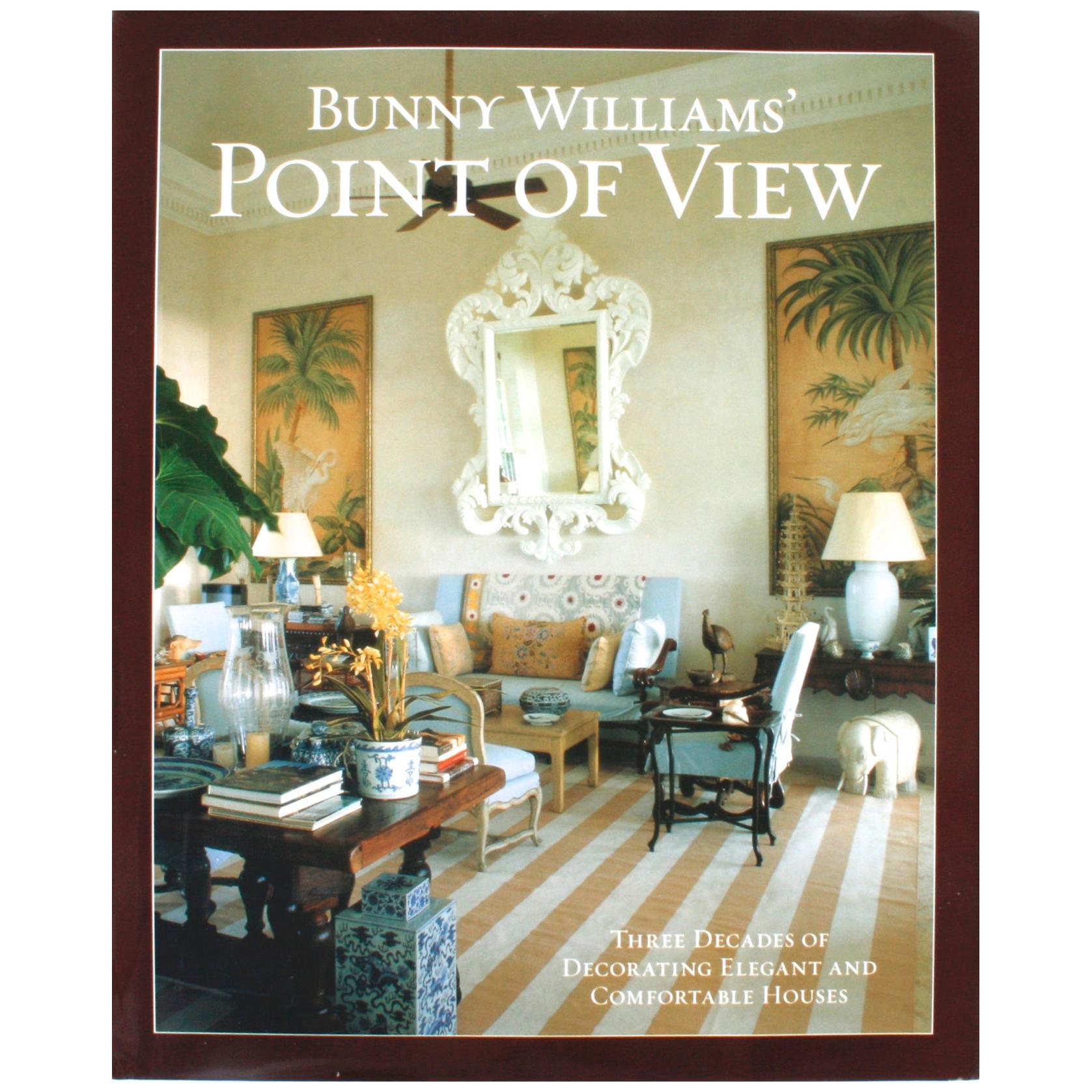 Bunny Williams' Point of View, Signed First Edition