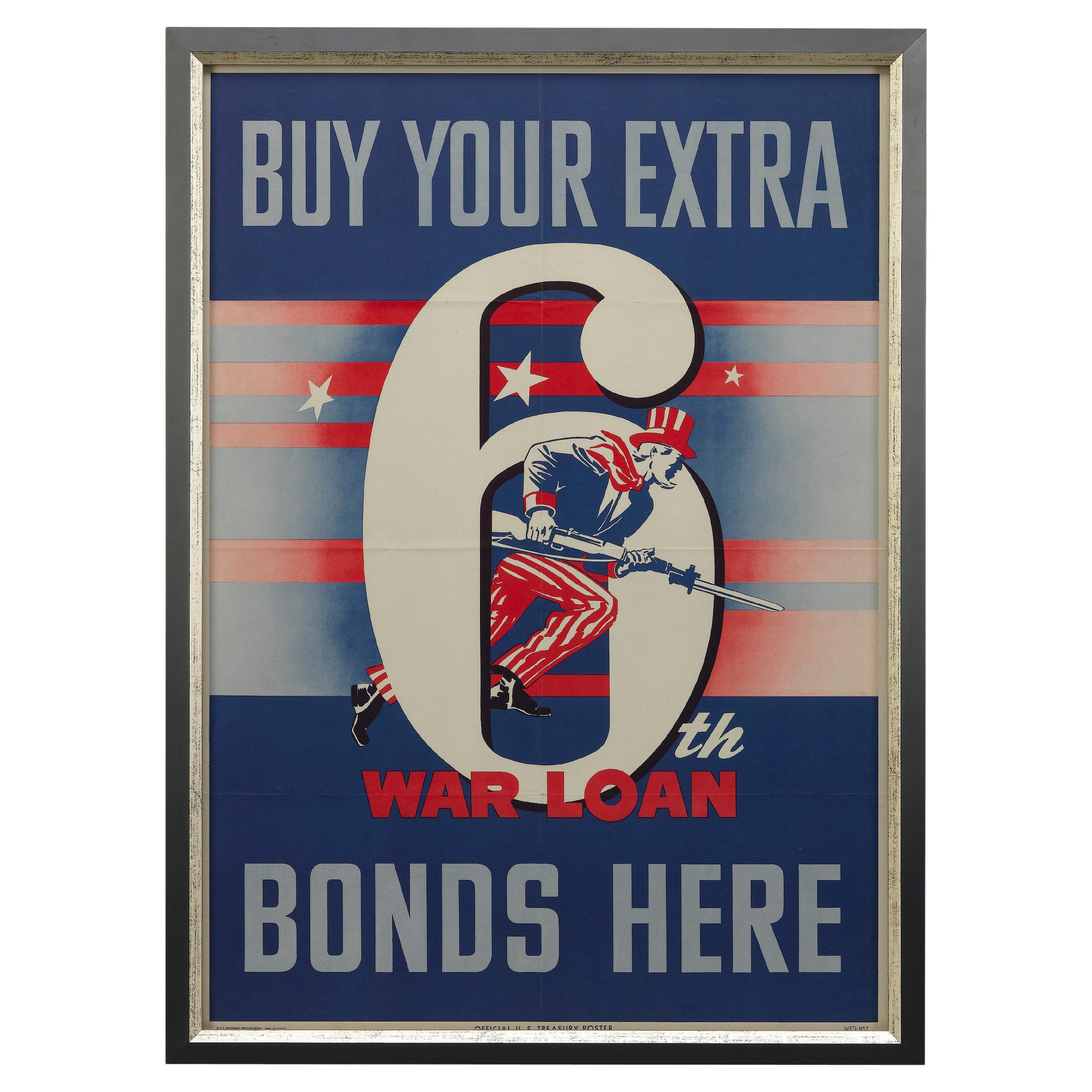 Affiche vintage de la Seconde Guerre mondiale, 1944, « Achetez vos obligations de prêt supplémentaires pour la 6e Guerre mondiale ici » en vente