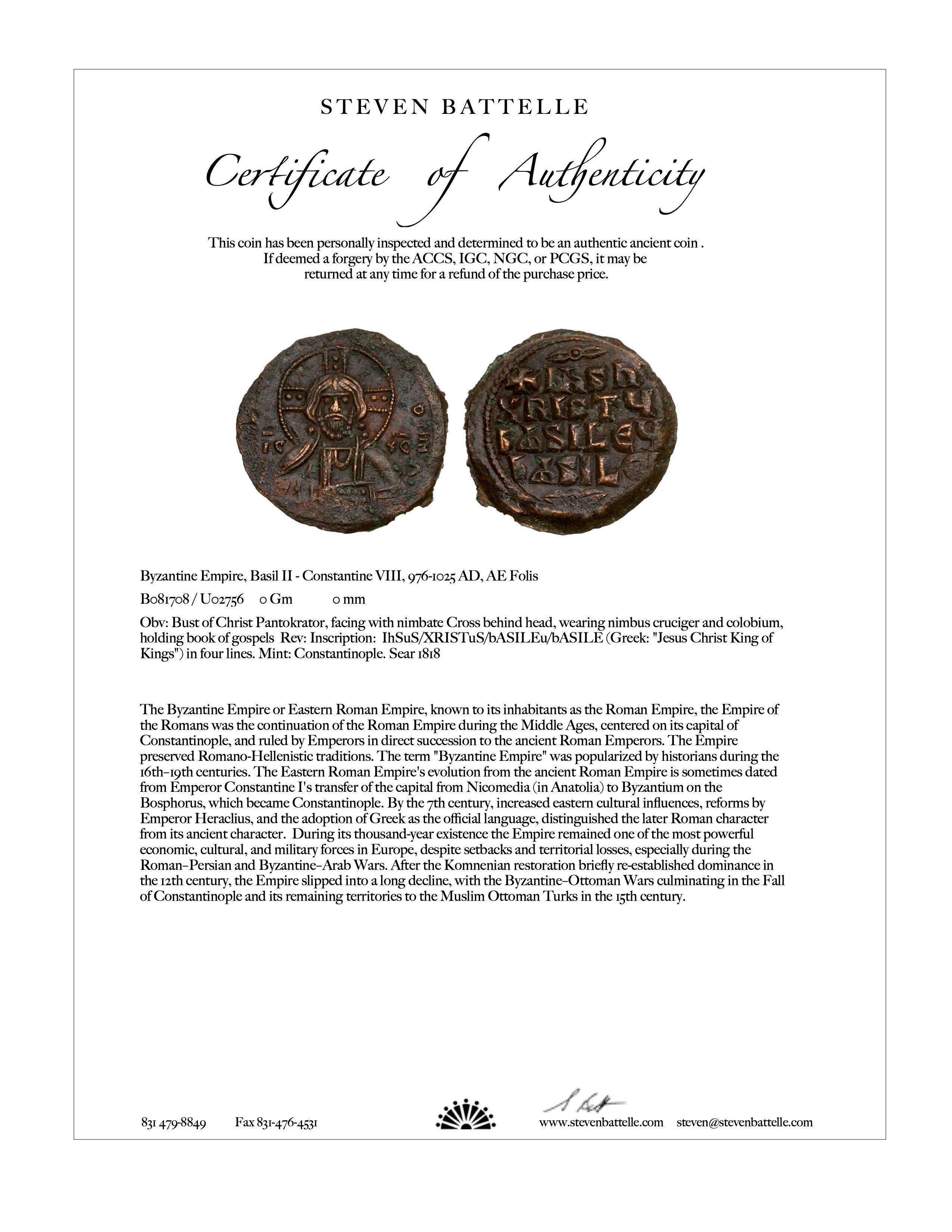 An authentic, sharply struck, large (23mm) bronze coin was issued between 976 to 1025 AD in Constantinople during the realms of the Byzantine Emperors Basil II and Constantine VIII.  This coin depicts Jesus Christ holding a book of gospels with a