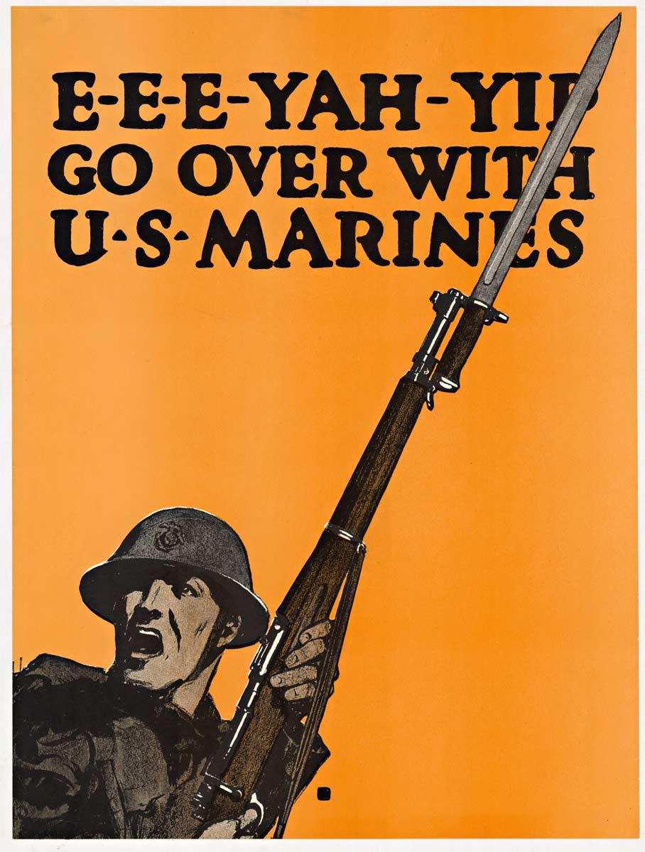 Original Marines World War 1  poster. E-E-E-YAH-YIP Go over with U. S. Marines