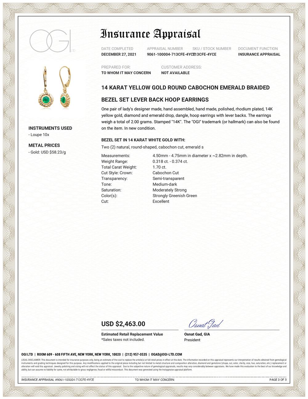 14 karats yellow gold braided bezel lever back earrings
Two round cabochon emeralds weighing 1.70 carat
Earrings measuring 1.10