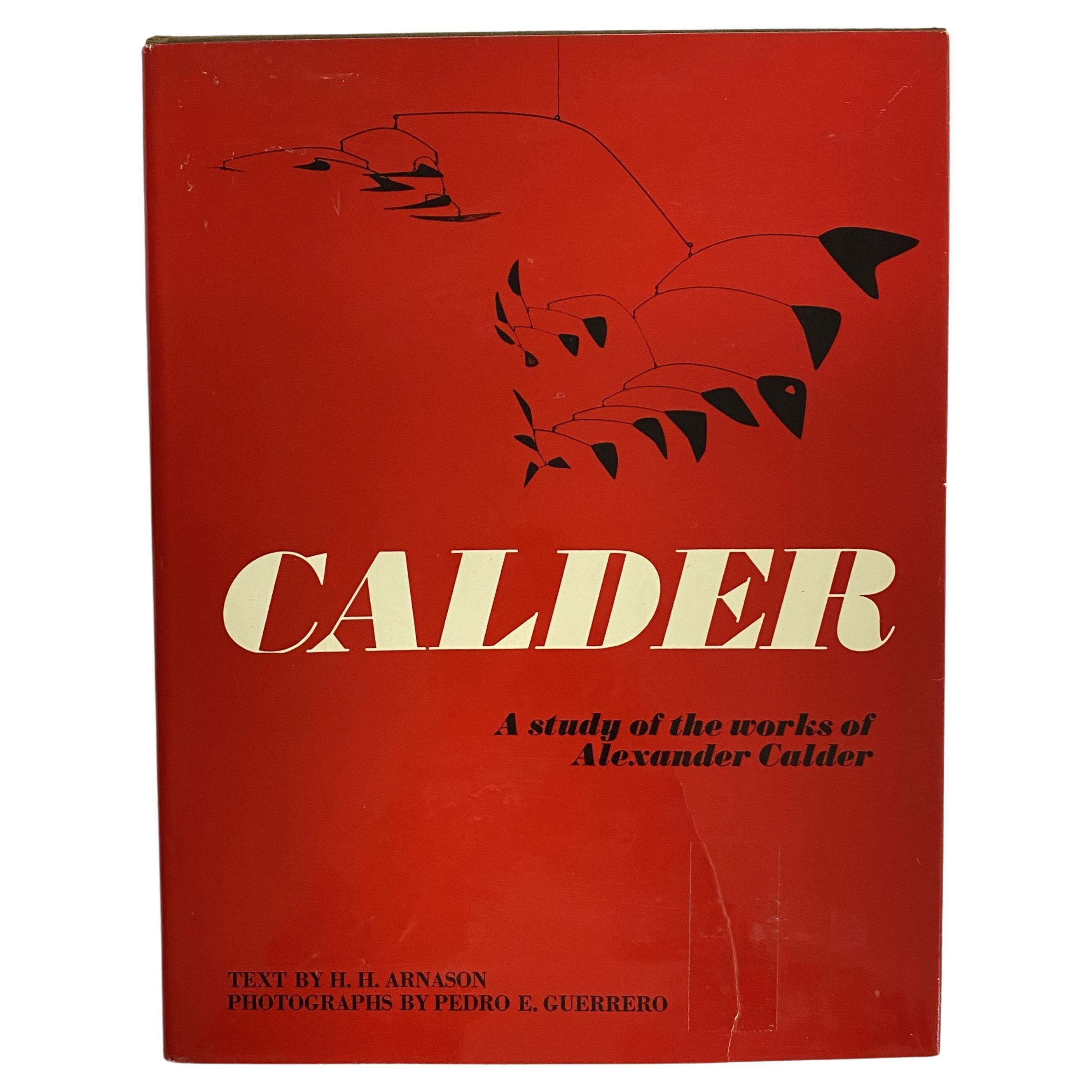 Calder: A Study of the Works of Alexander Calder by H. H. Arnason (Book)