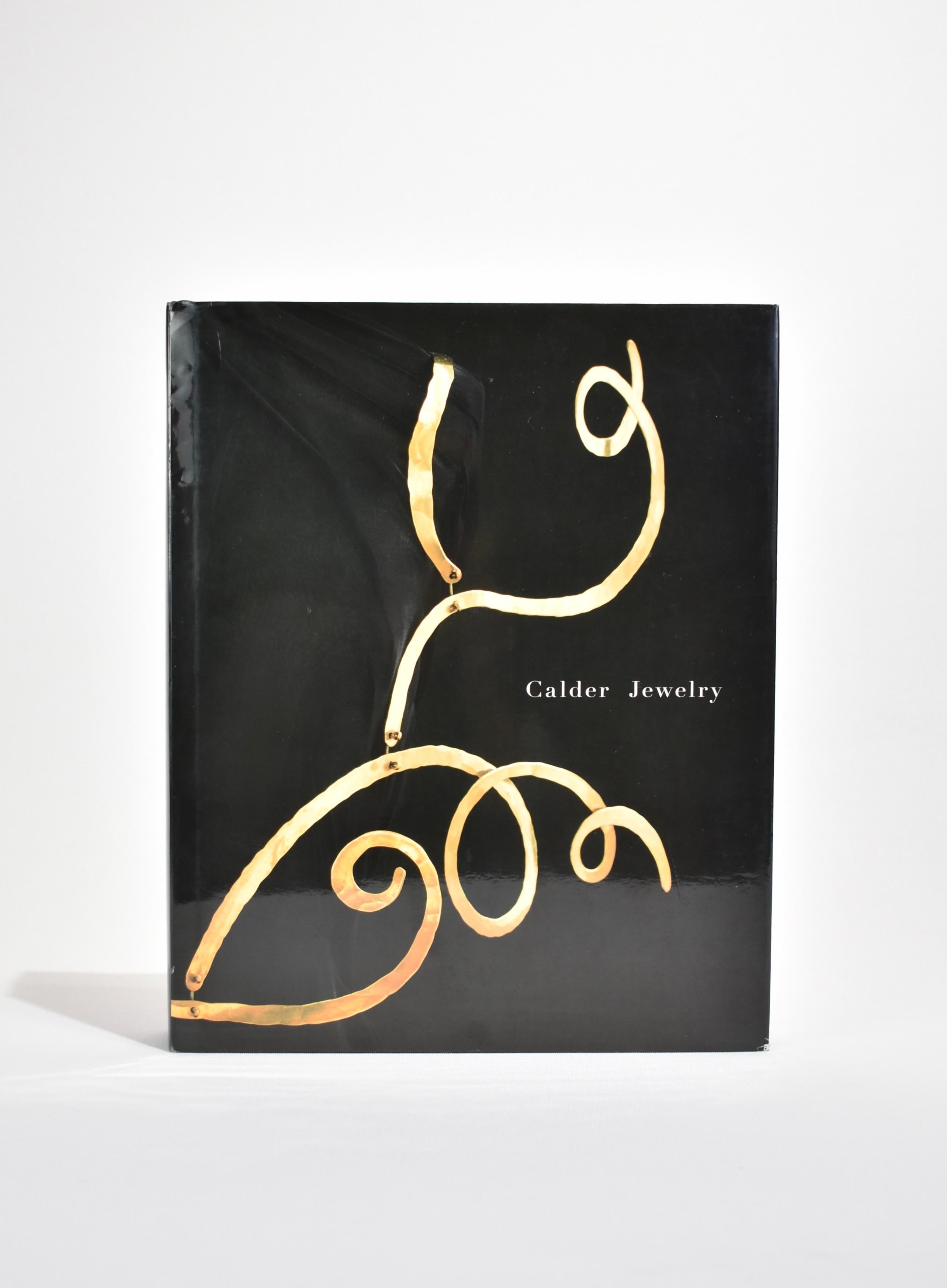 Rare hardback coffee table book featuring the jewelry of artist, Alexander Calder. By the Calder Foundation, published in 2007. First edition, 288 pages.

