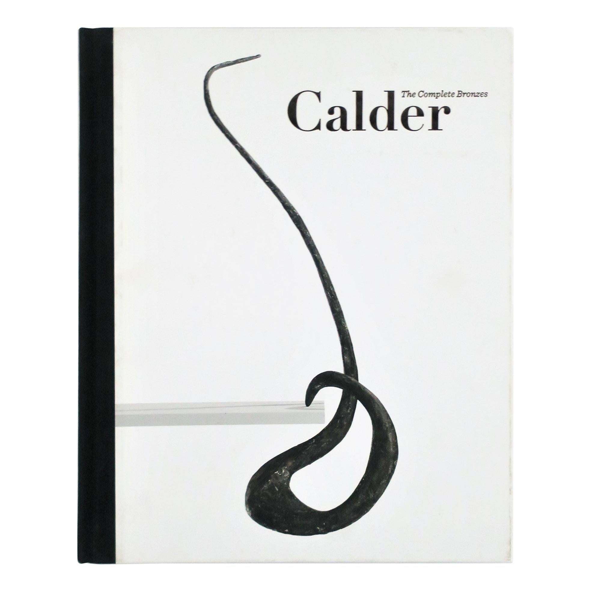 Calder The Complete Bronzes Book