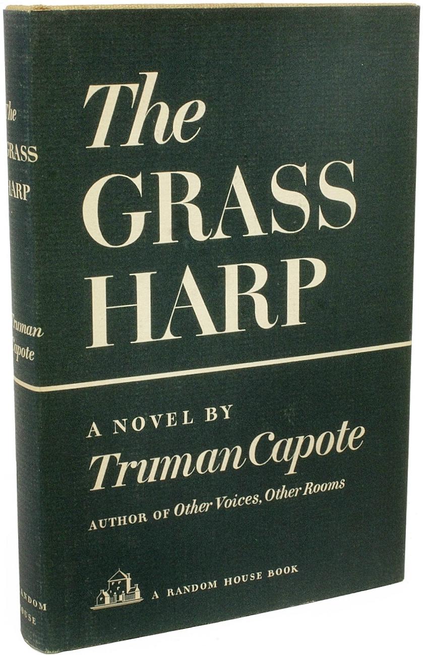 AUTEUR : CAPOTE, Truman. 

TITRE : The Grass Harp.

ÉDITEUR : NY : Random House, 1951.

DESCRIPTION : PREMIÈRE ÉDITION, EXEMPLAIRE DE PRÉSENTATION. 1 volume, 8-3/8