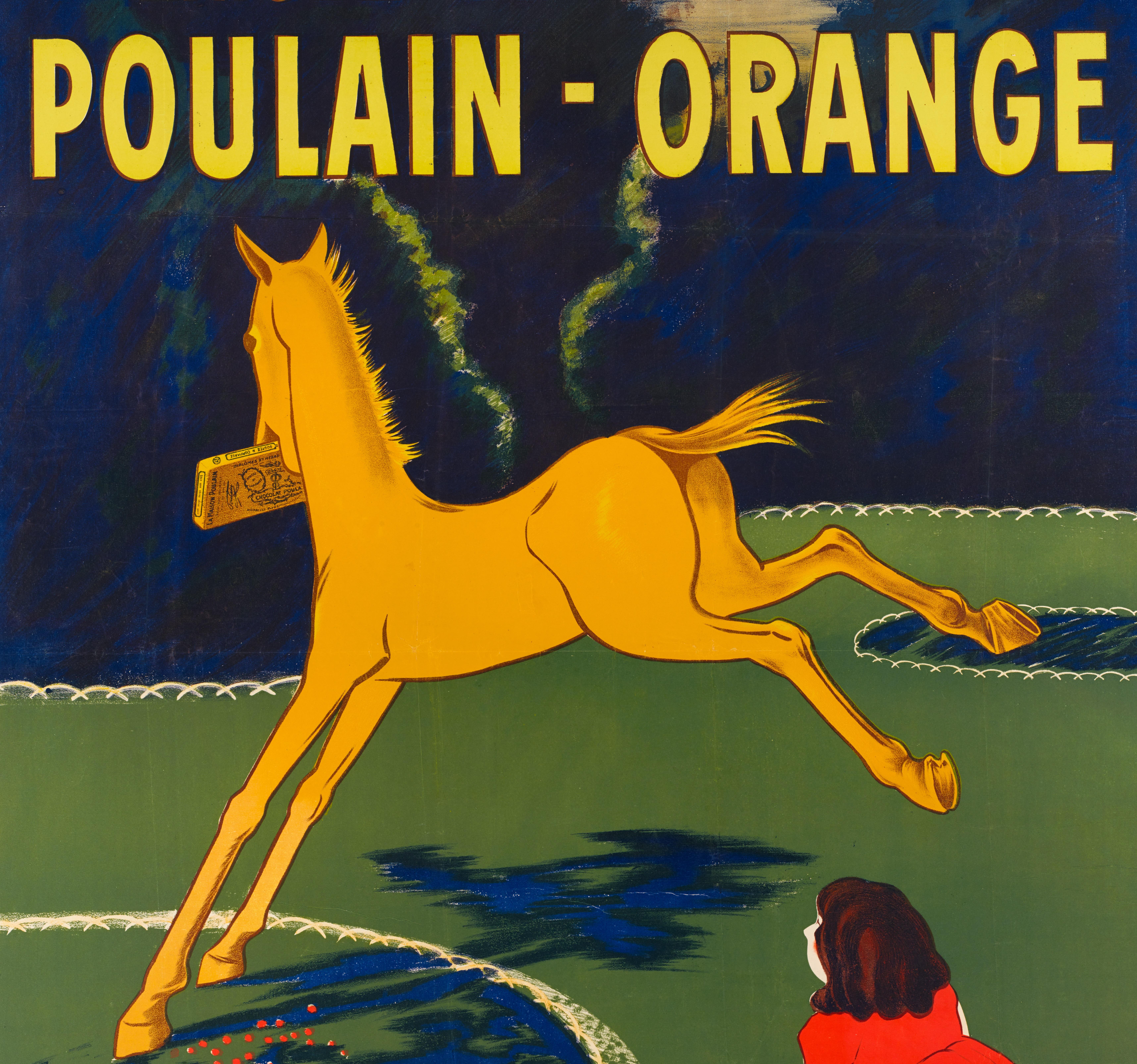 Original Vintage poster for Chocolat Poulain- Orange by Leonetto Cappiello in 1911.

Artist: Leonetto Cappiello (1875 - 1942) 
Title: Exigez le Chocolat Poulain - Orange
Date: 1911
Size: 45.9 x 61.4 in / 116.5 x 156 cm
Printer : Imp. P.