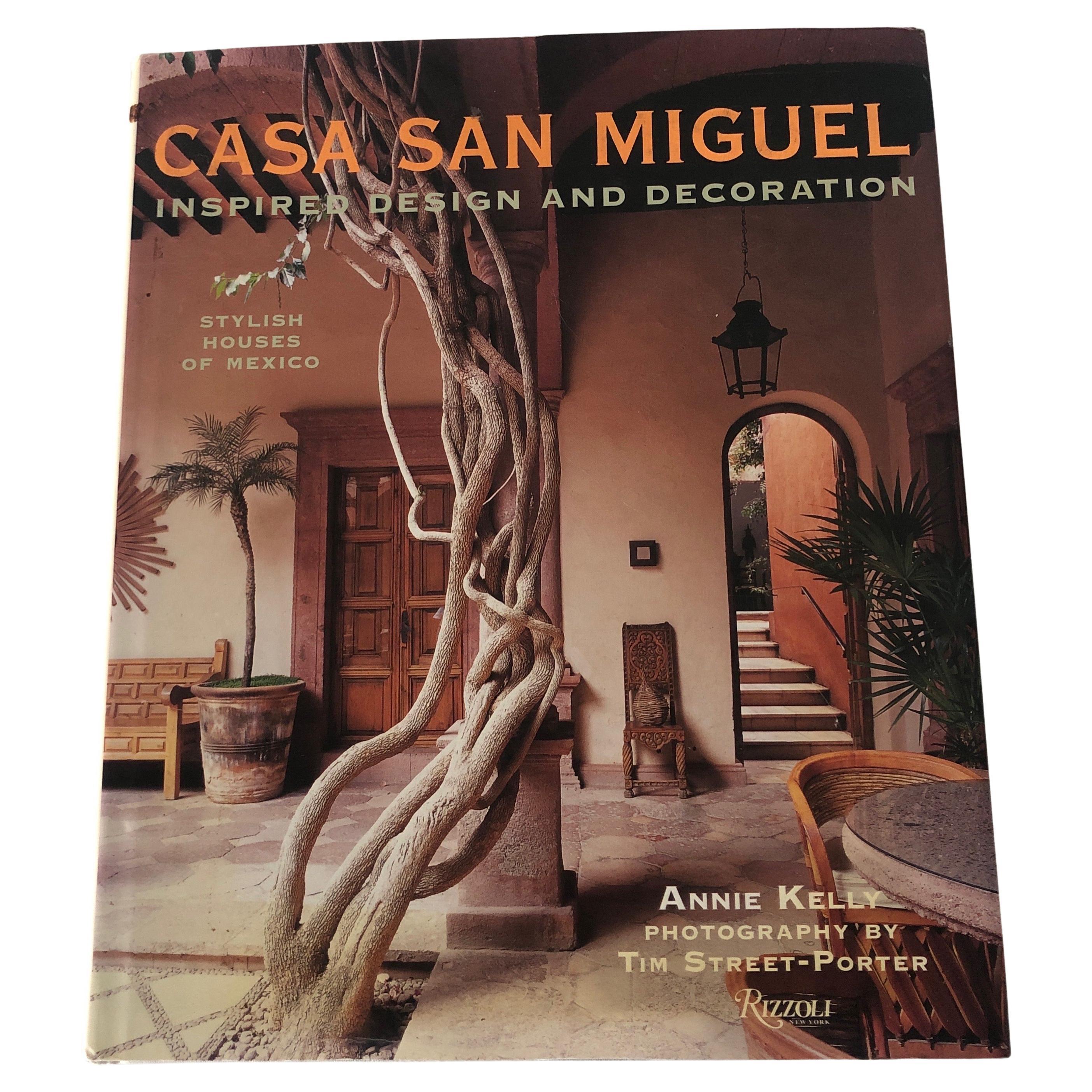 Casa San Miguel: Inspired Design and Decoration Hardcover at 1stDibs