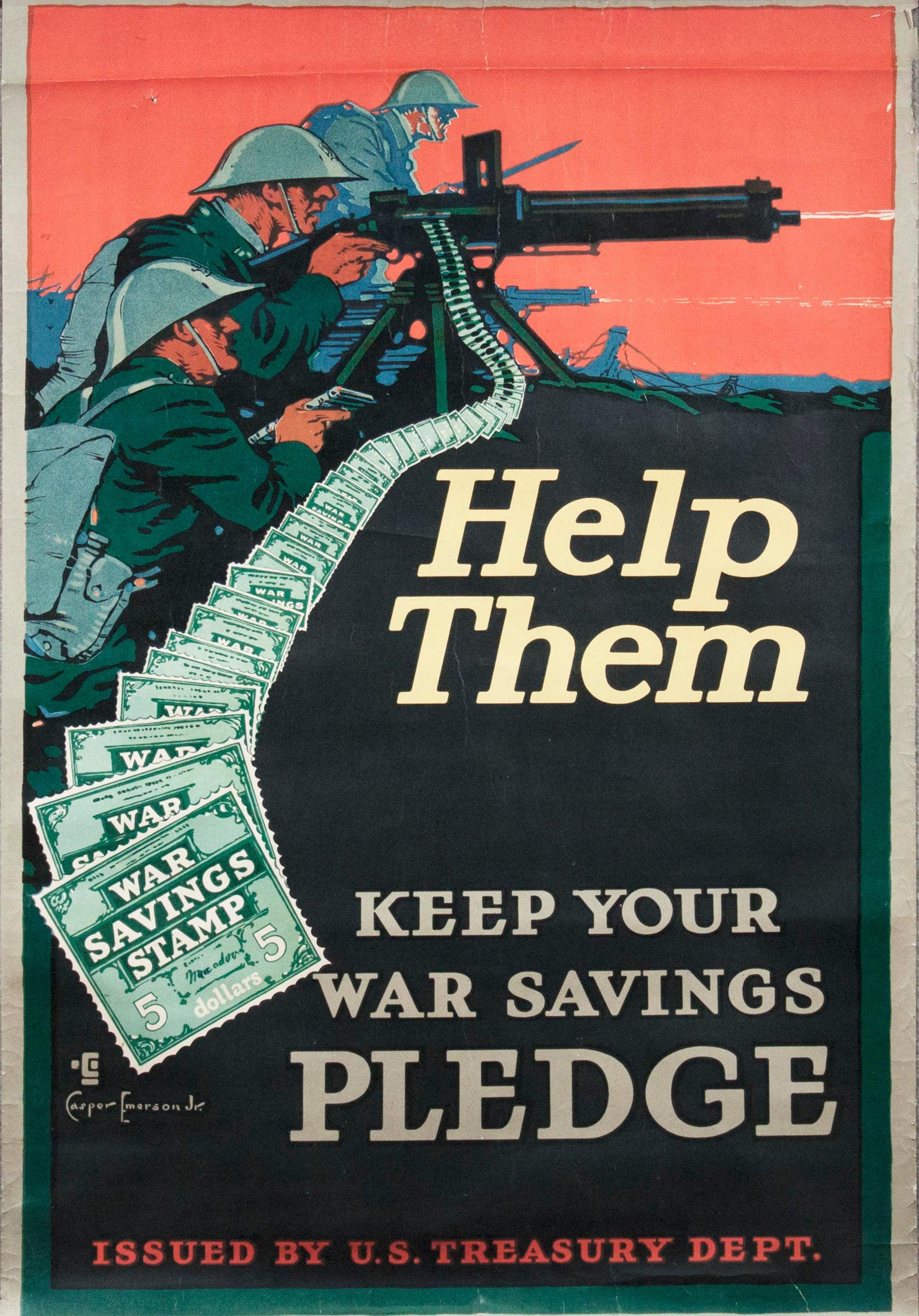 1917 entwarf der Künstler Casper Emerson Jr. das Plakat "Help Them - Keep Your War Savings Pledge" (Helfen Sie ihnen - behalten Sie Ihre Kriegssparmarken), um die amerikanischen Bürger während des Ersten Weltkriegs zum Kauf von Kriegssparmarken zu