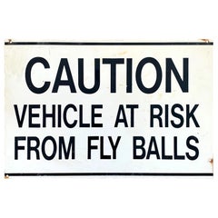 Vintage Caution Vehicle At Risk From Fly Balls Metal Sign