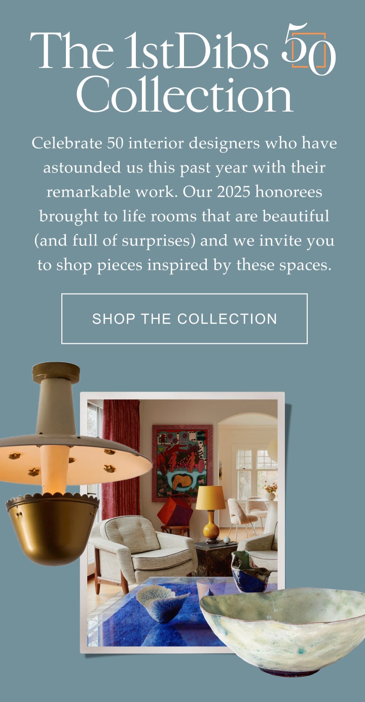 The 1stDibs 50 Collection Celebrate 50 interior designers who have astounded us this past year with their remarkable work. Our 2025 honorees brought to life rooms that are beautiful (and full of surprises) and we invite you to shop pieces inspired by these spaces. Shop the Collection