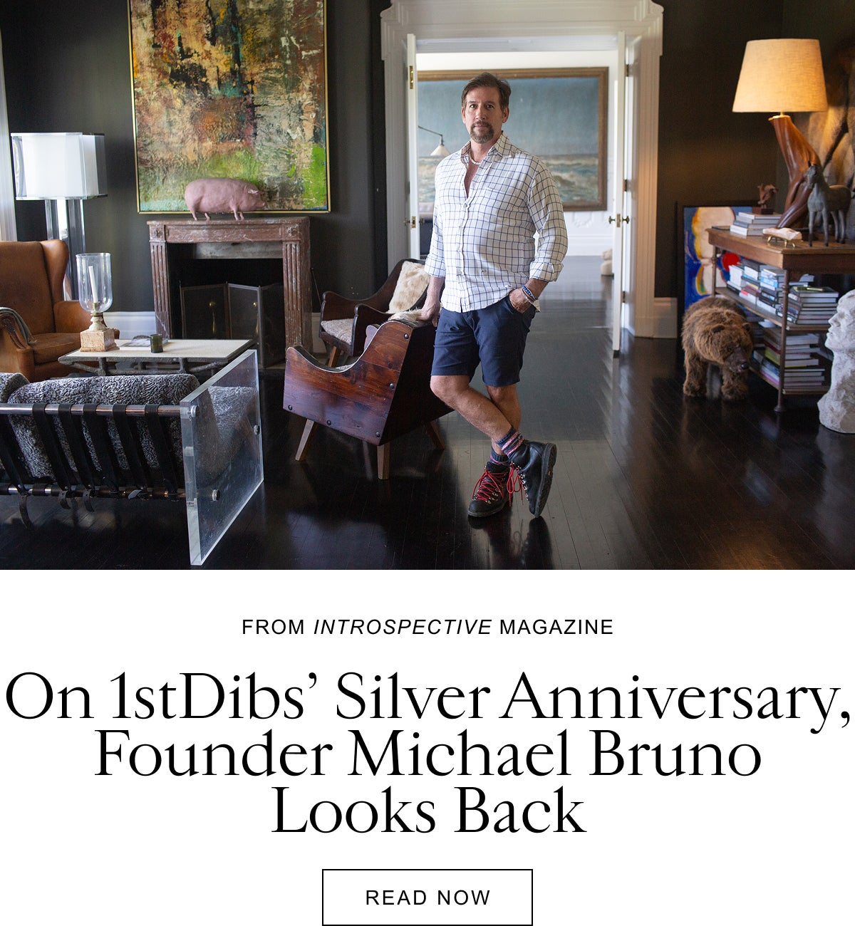 On 1stDibs’ Silver Anniversary, Founder Michael Bruno Looks Back