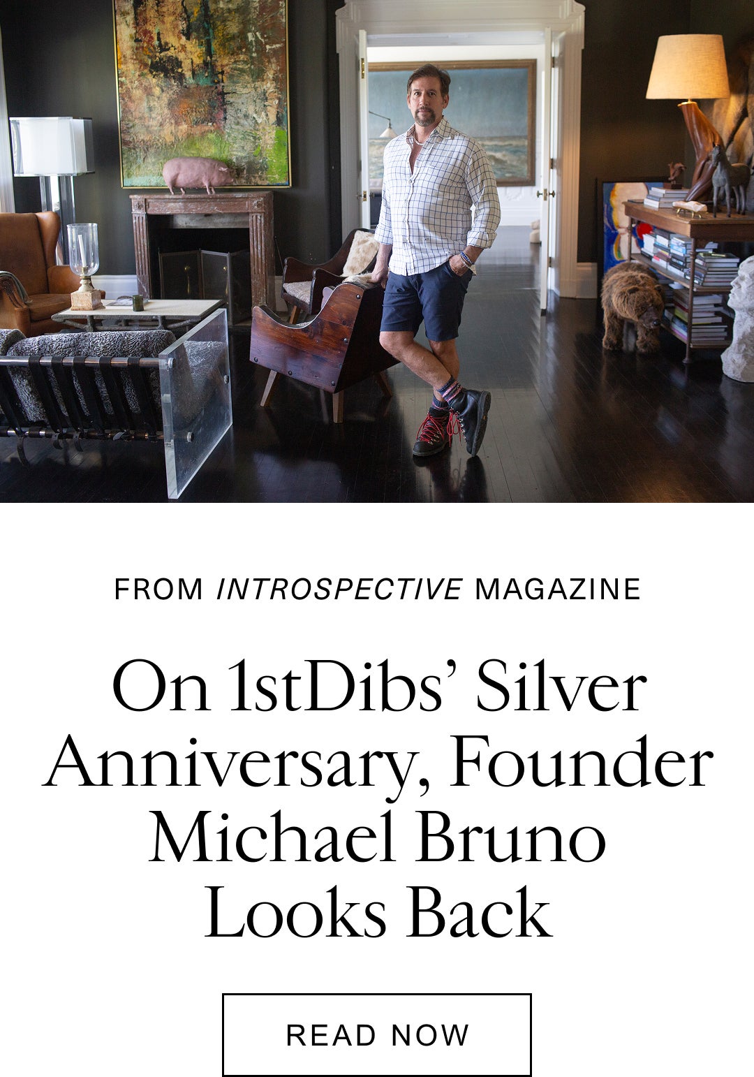 On 1stDibs’ Silver Anniversary, Founder Michael Bruno Looks Back