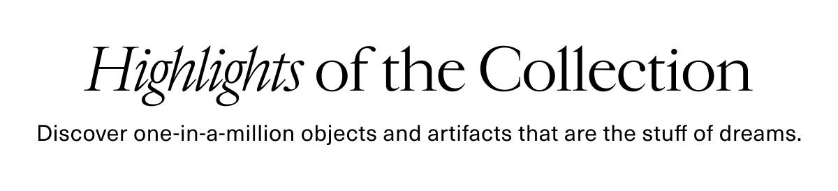 Highlights of the Collection