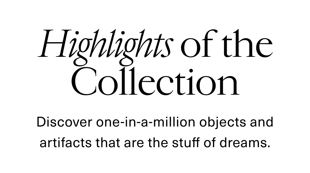 Highlights of the Collection