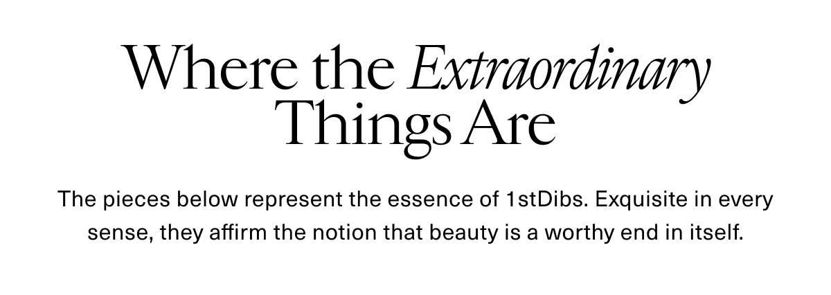 Where the Extraordinary Things Are