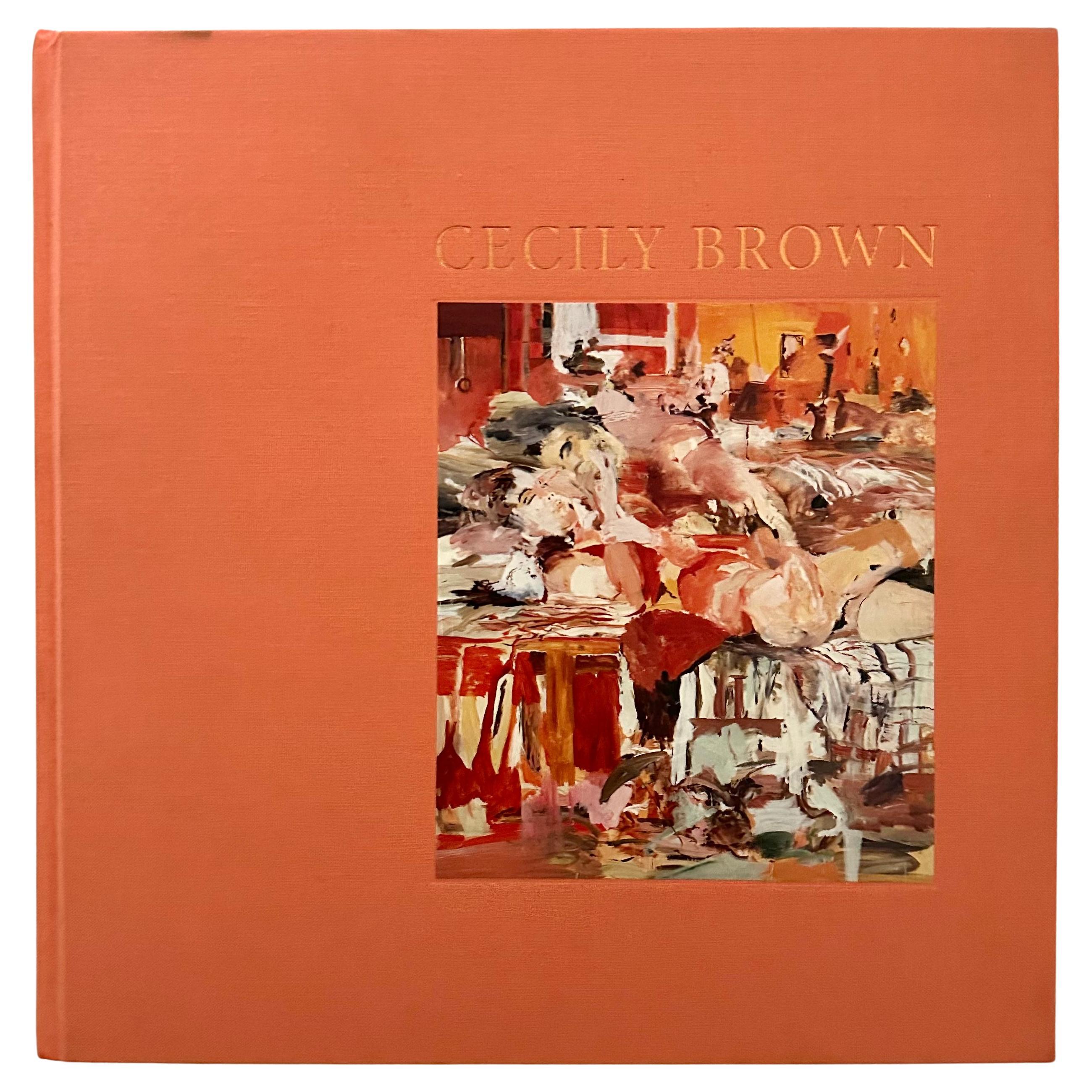 Cecily Brown - Dore Ashton - 1ère édition, New York, 2008