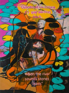 Cuando el río está crecio es porque está lloviendo,  (Painting on banner)