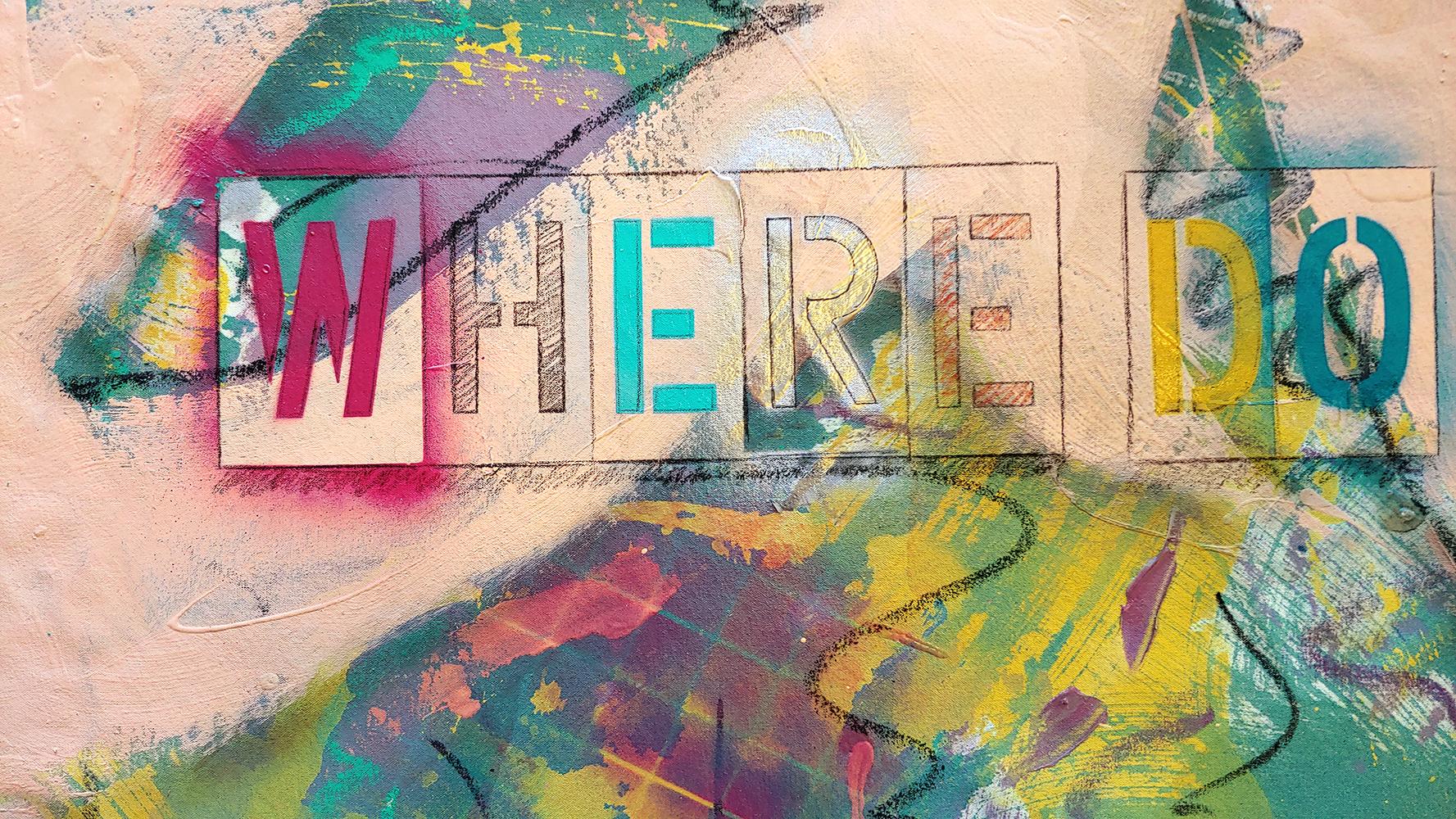 « Where do I go from here » (Where do I go from here) Grande huile et acrylique sur toile avec grille métallique 66x80