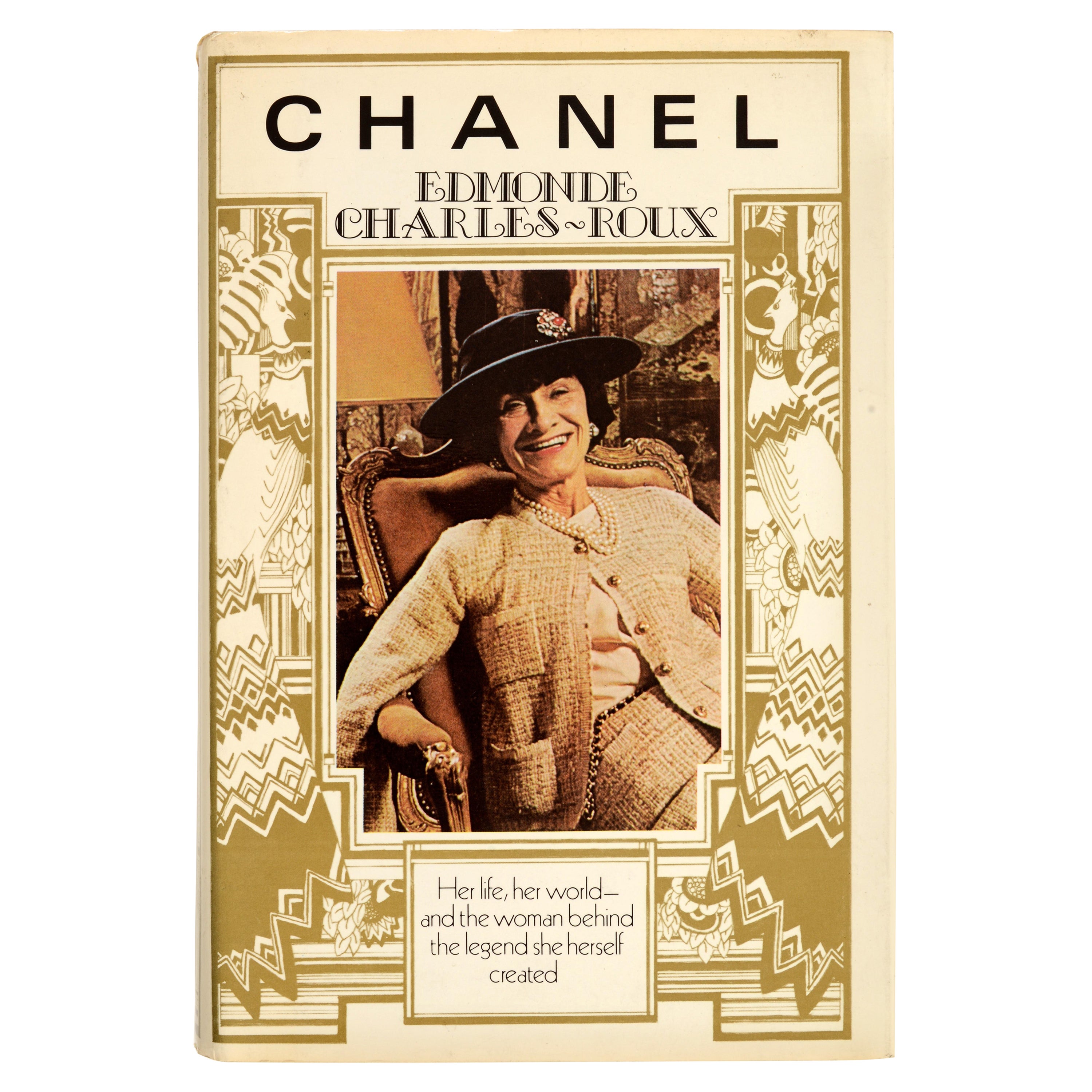 Chanel: La sua vita, il suo mondo e la donna che si nasconde dietro la leggenda che lei stessa ha creato