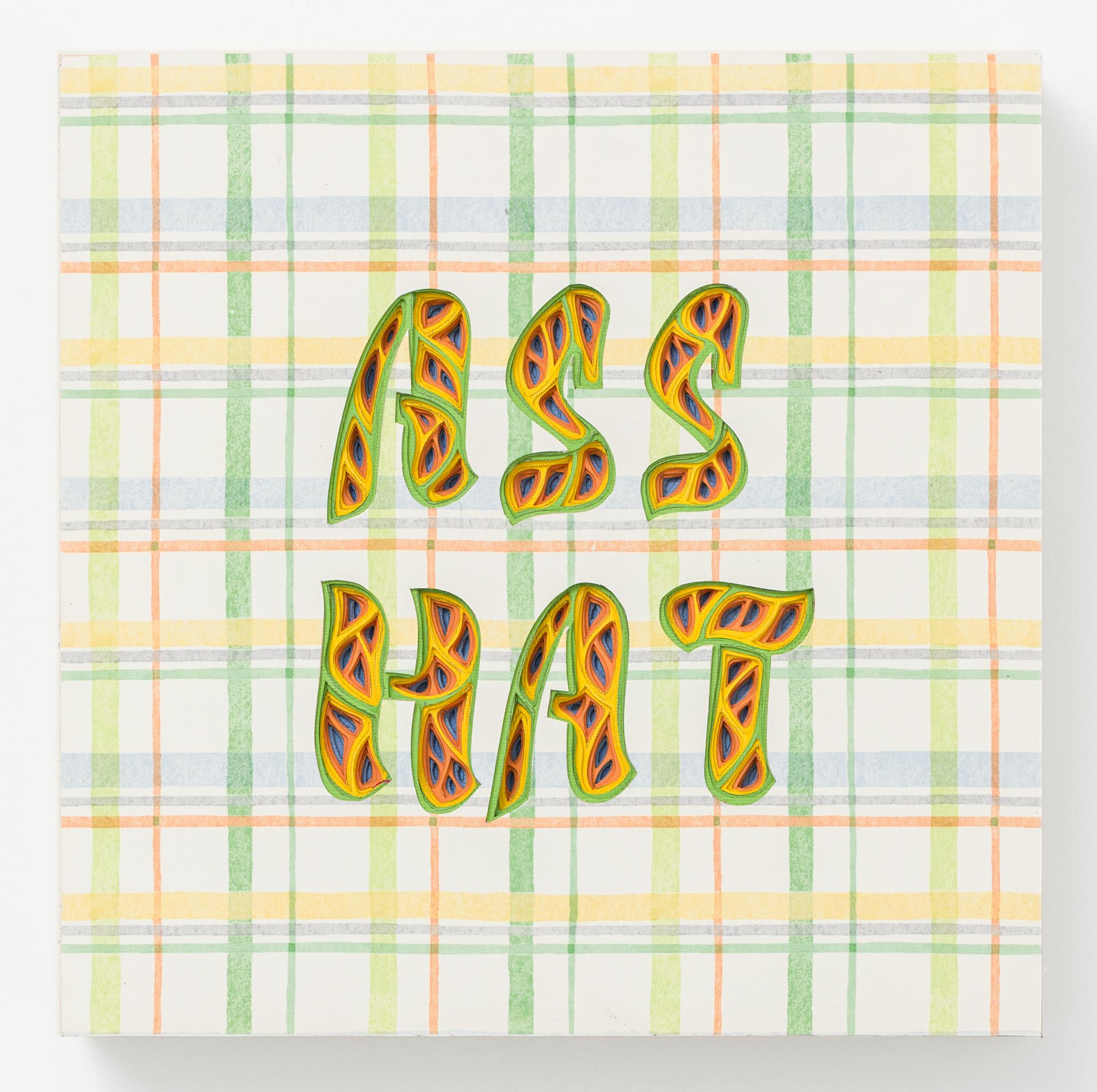 "ASS HAT" Hand-cut and Layered Paper With Soft Plaid Pattern - Art by Charles Clary