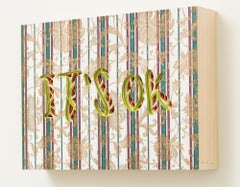 "IT'S OK" dalla serie Text-i-monials di Charles Clary
