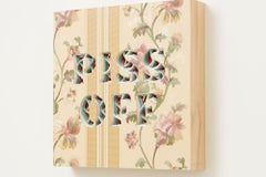 "PISS OFF" dalla serie Text-I-monial di Charles Clary