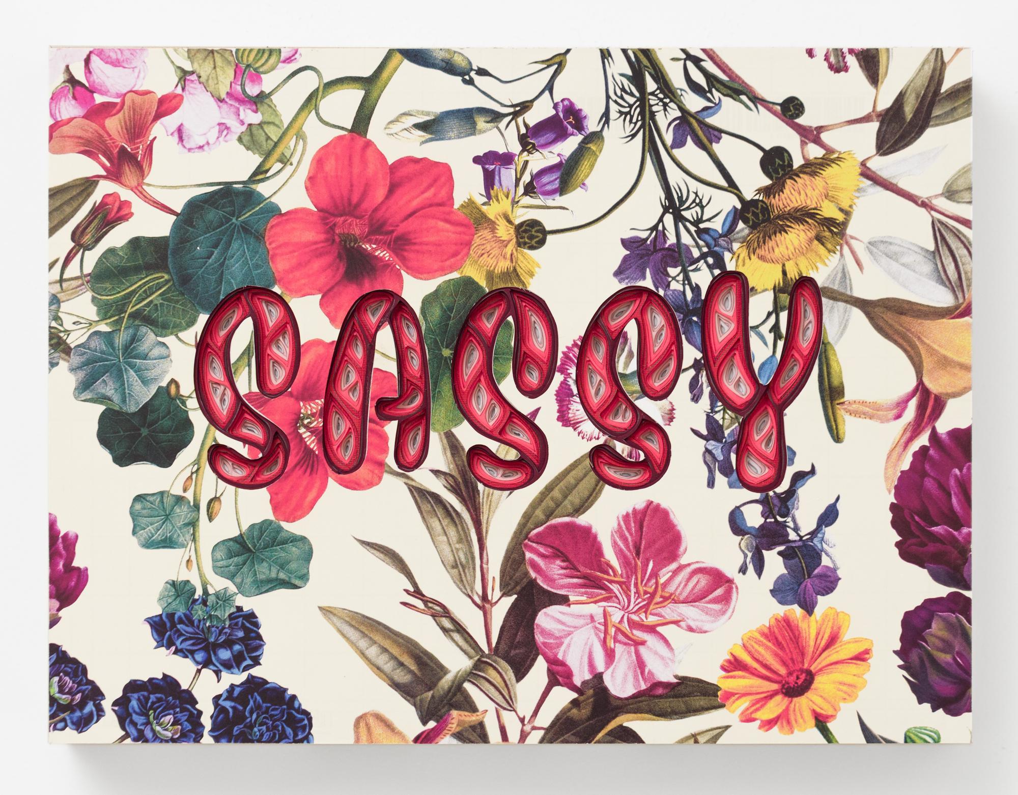 "SASSY" Floral Typography with Hand-Cut and Layered Paper