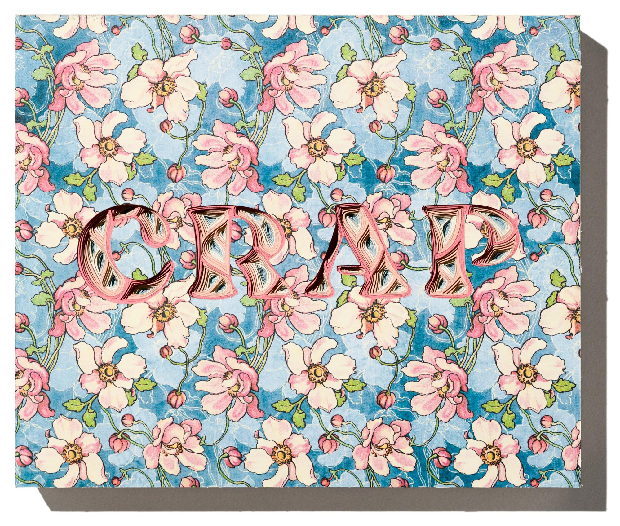 "CRAP" es una escultura mural original de Charles Clary que forma parte de la popular serie "Text-i-monial" del artista. Para crear la obra de arte, Clary corta a mano una serie de hojas de papel individuales que luego coloca en capas y espacia para
