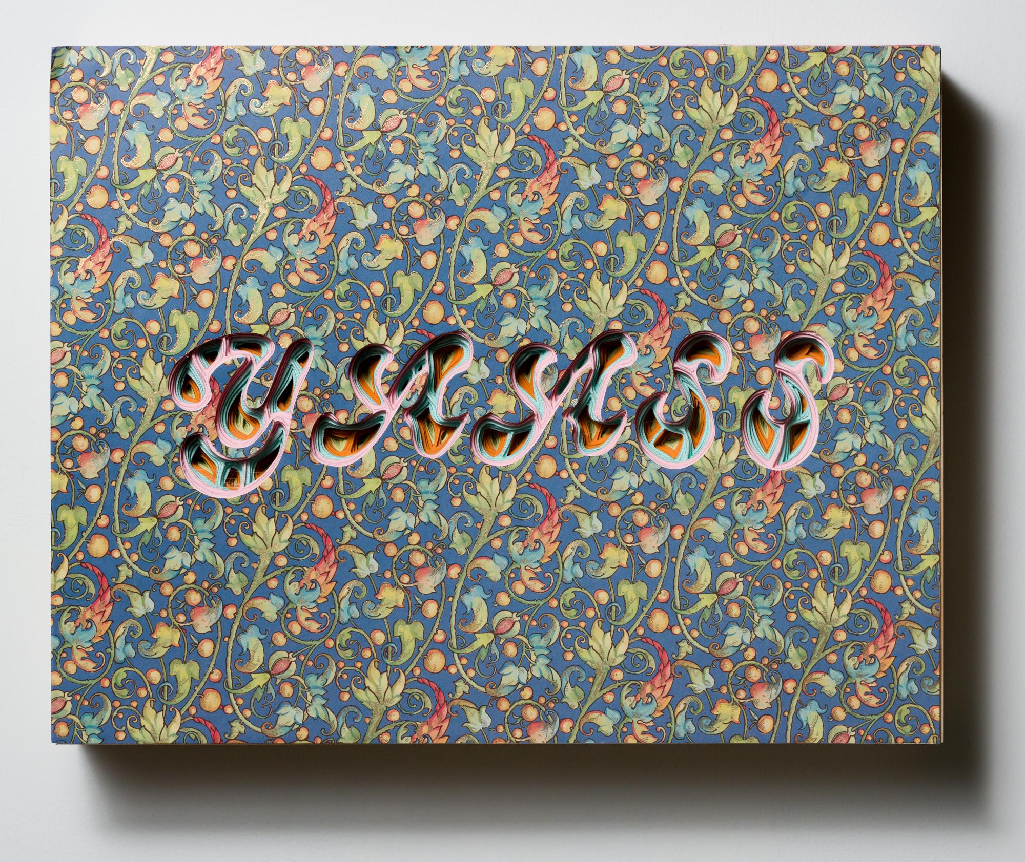 "YAASS" Text, layered and hand-cut paper, mounted on wood panel