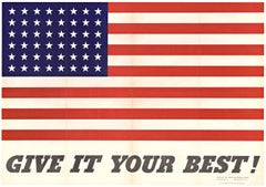 Original "Give It Your Best"  American Flag - 48 stars -  vintage poster