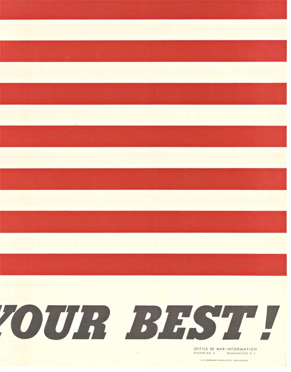 Original Give It Your Best! vintage 1942 poster  U. S. Flag with 48 stars - Print by Charles Coiner