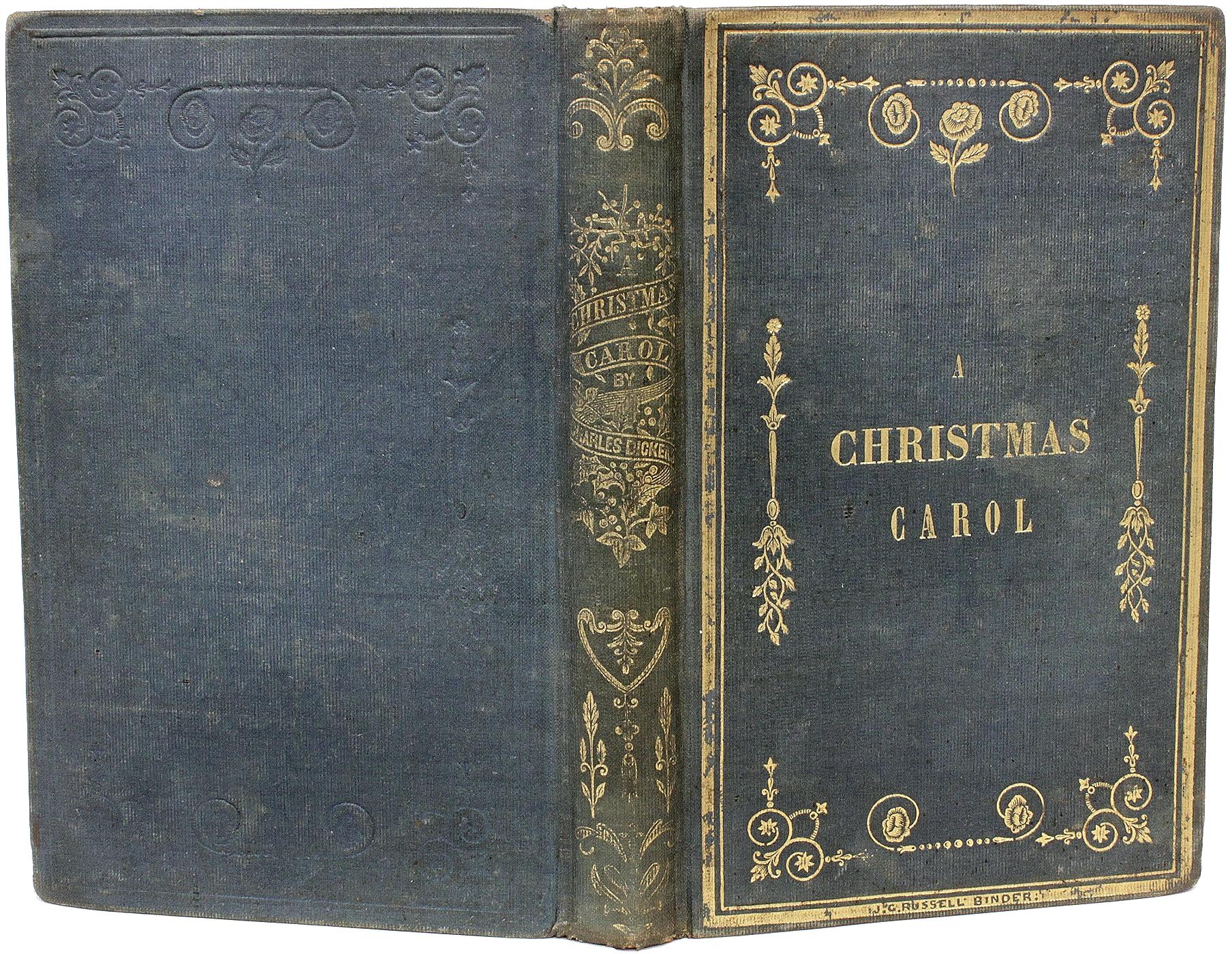 AUTHOR: DICKENS, Charles. 

TITLE: A Christmas Carol In Prose Being A Ghost Story of Christmas.

PUBLISHER: Philadelphia: Carey & Hart, 1844.

DESCRIPTION: FIRST AMERICAN EDITION IN THE RARE BLUE GIFT BINDING. 1 vol., 6-1/8