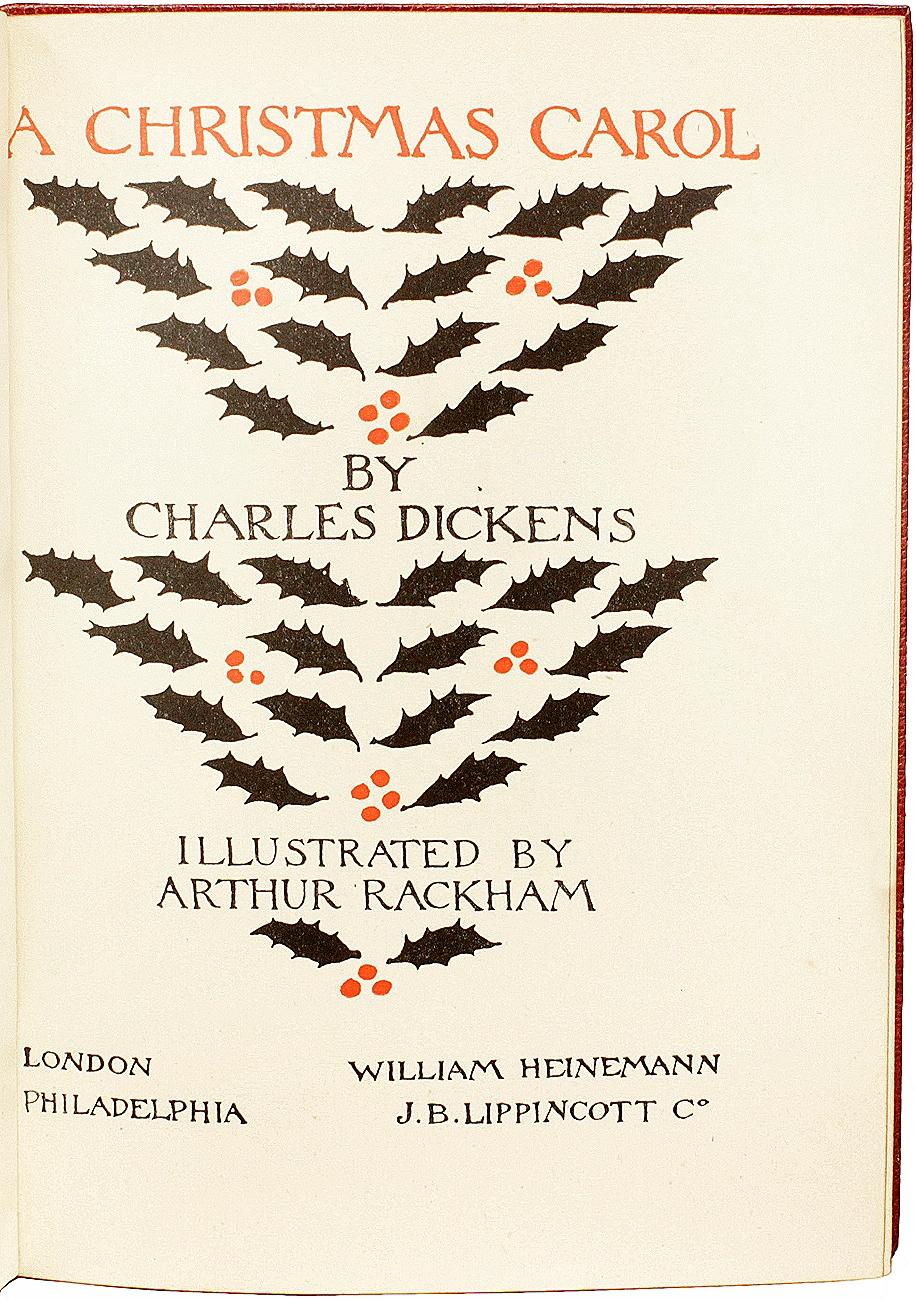 AUTEUR : DICKENS, Charles.

TITRE : Un chant de Noël.

ÉDITEUR : Londres : William Heinemann, 1915.

DESCRIPTION : PREMIÈRE ÉDITION COMMERCIALE DE RACKHAM. 1 volume, 7/15/16