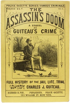 Charles GUITEAU. The Assassin’s Doom - 1882 - Mcdade 400.