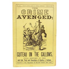 Charles GUITEAU. Il crimine vendicato: o, Guiteau sul patibolo. 1882.