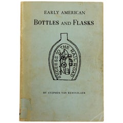 Check List of Early American Bottles And Flasks by Stephen Van Rensselaer