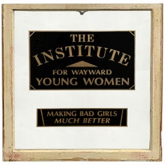 Cheeky Vintage "Institute for Wayward Young Women" Window