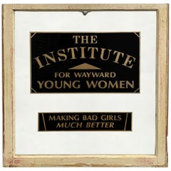 Cheeky Vintage "Institute for Wayward Young Women" Window