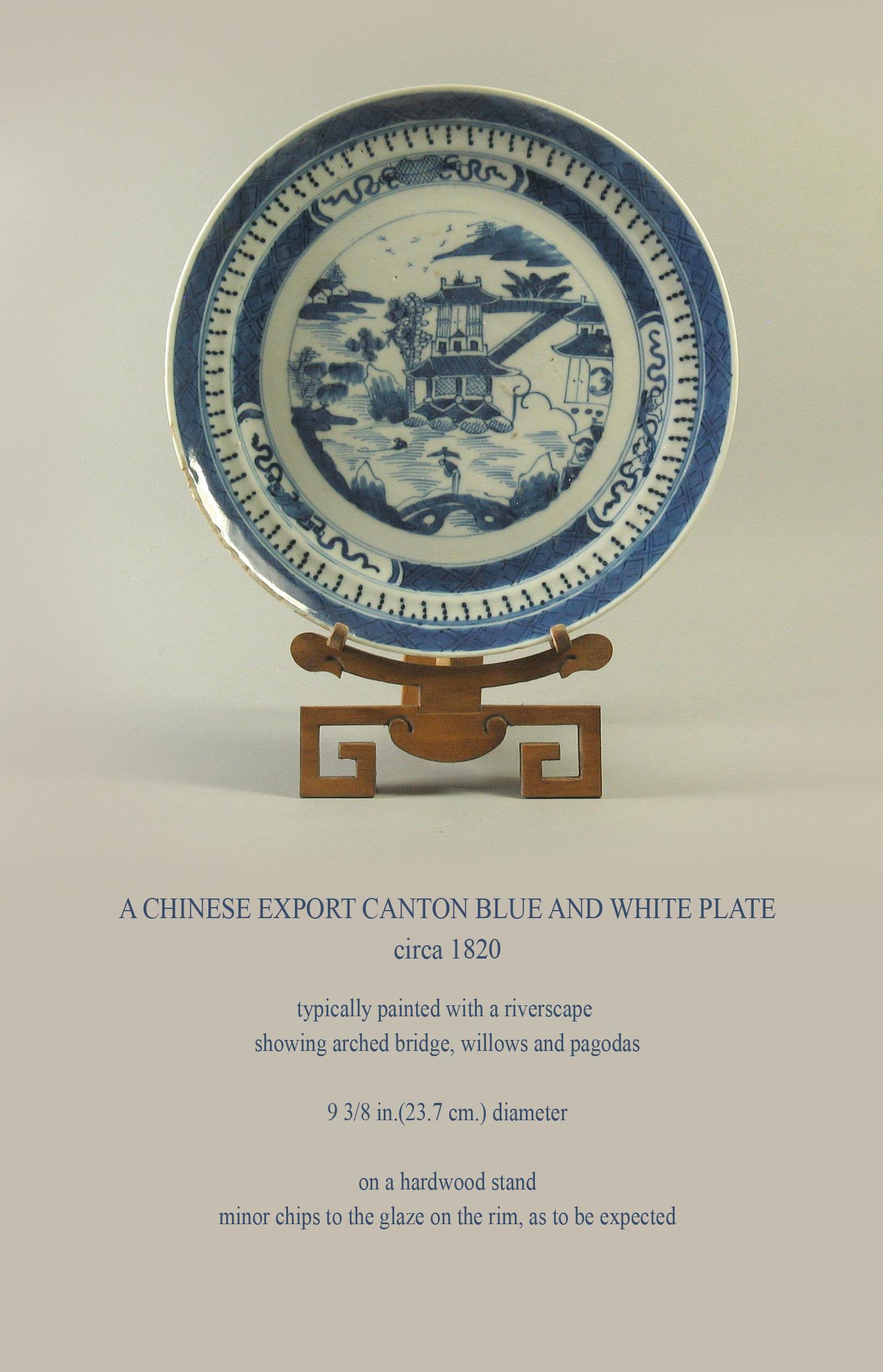 A Chinese export canton blue and white plate

circa 1820
Typically painted with a riverscape 
showing arched bridge, willows and pagodas...

Measures: 9 3/8 in.(23.7 cm.) diameter

On a hardwood stand,
minor chips to the glaze on the rim,