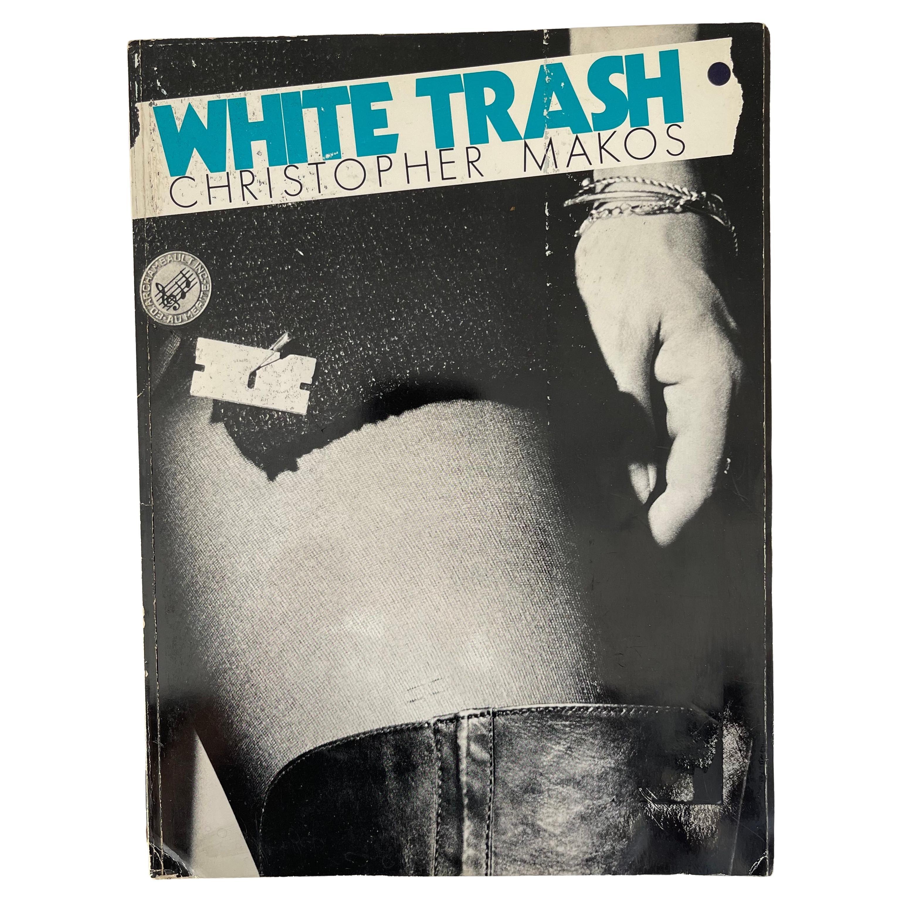 Édition 1ère édition de Christopher Makos, Blanc Trash 1977