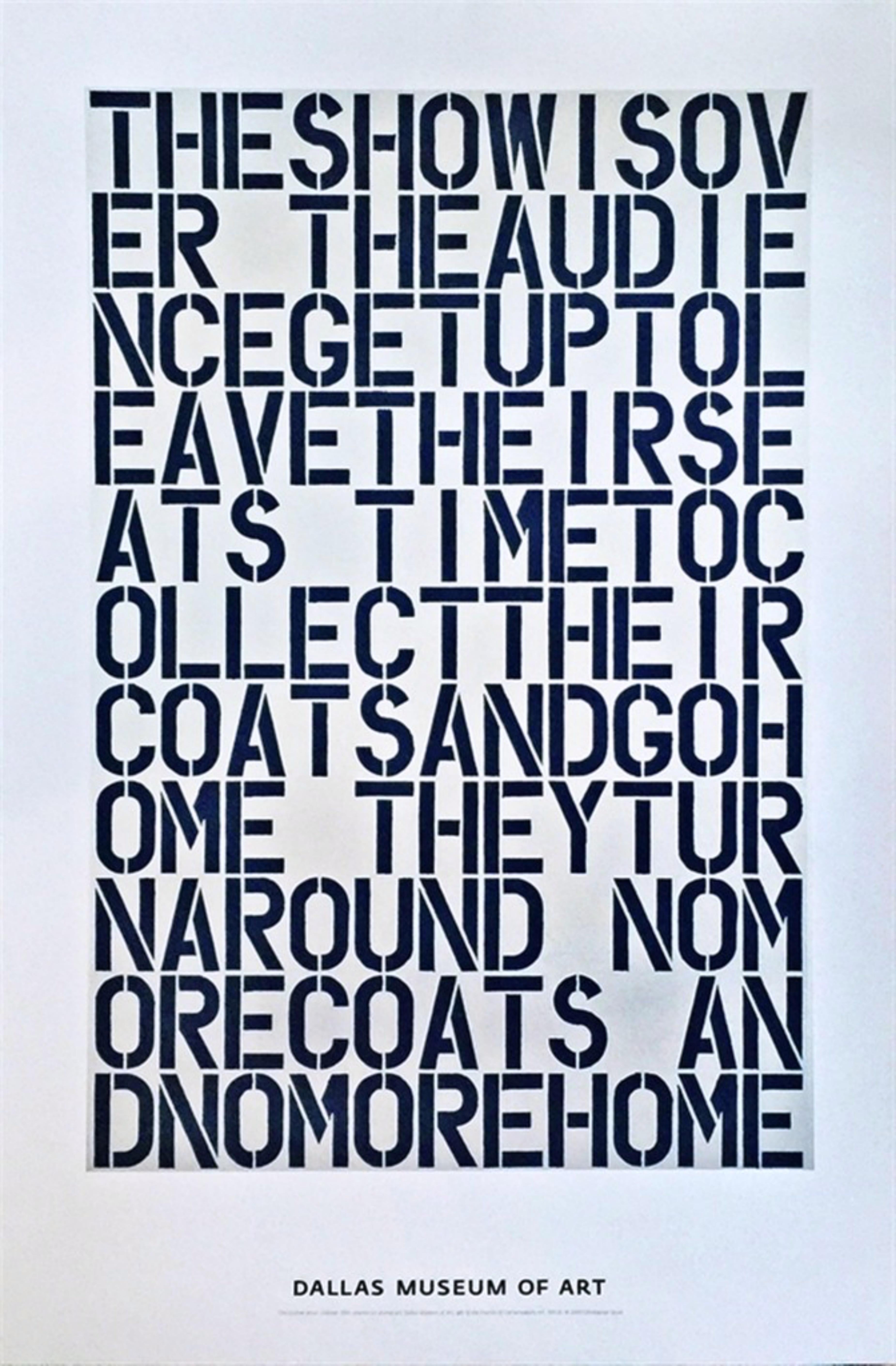 Christopher Wool Abstract Print - The Show is Over - rare long discontinued limited edition Dallas Museum poster