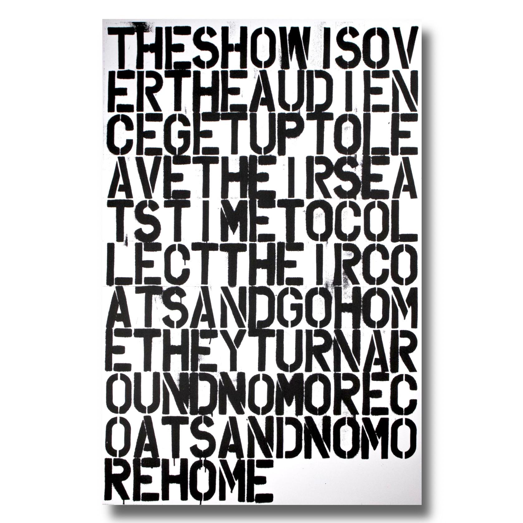 Print di Christopher Wool - Senza titolo (Lo spettacolo è finito) - 2019 (1993) - Litografia originale - Licenza nuova
