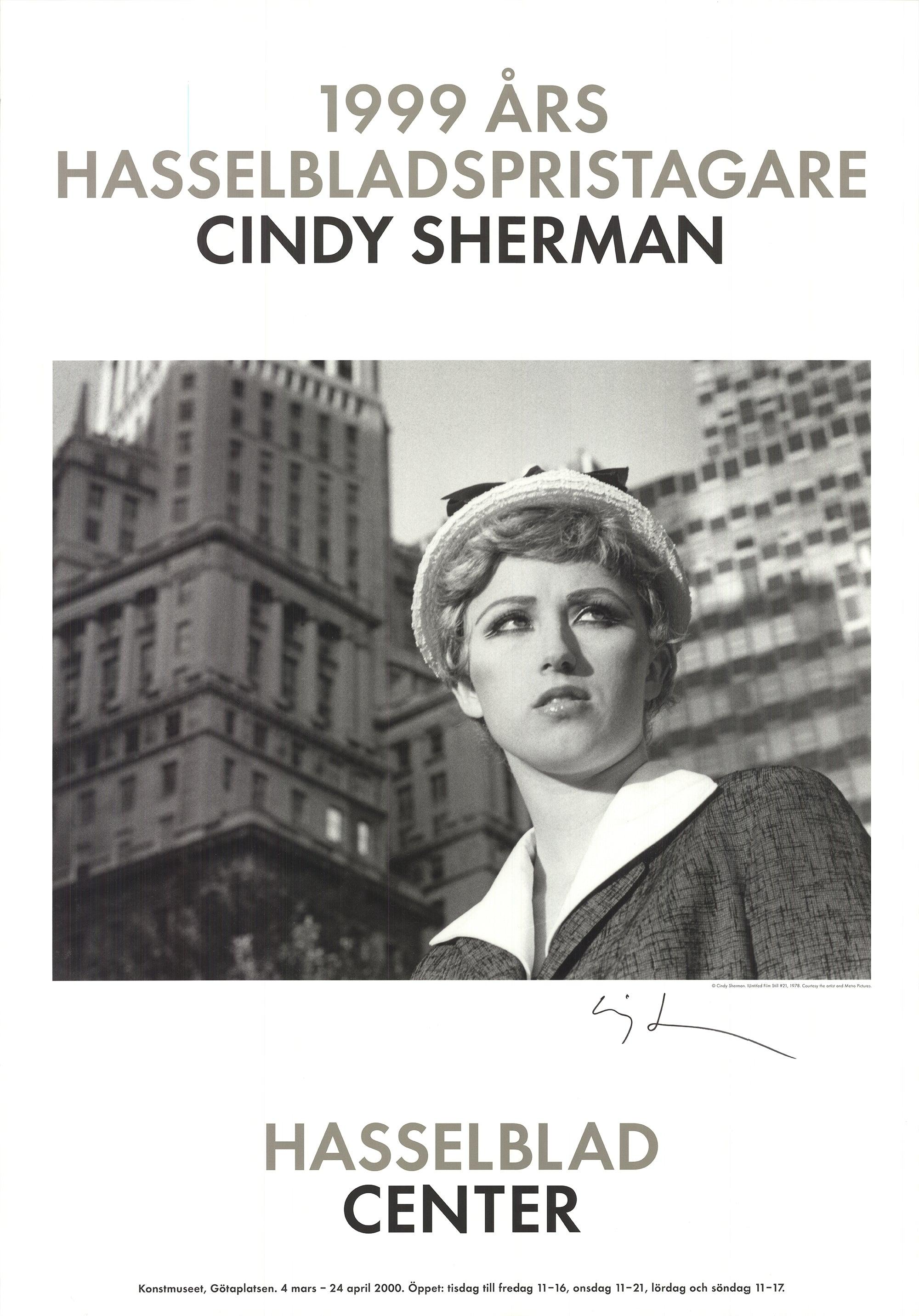 Original exhibition poster for Cindy Sherman at Hasselblad Center, Germany in 2000. Hand signed by Sherman in black marker. This signed poster is a unique opportunity for collectors and fans of Cindy Sherman to own a piece of art history from one of
