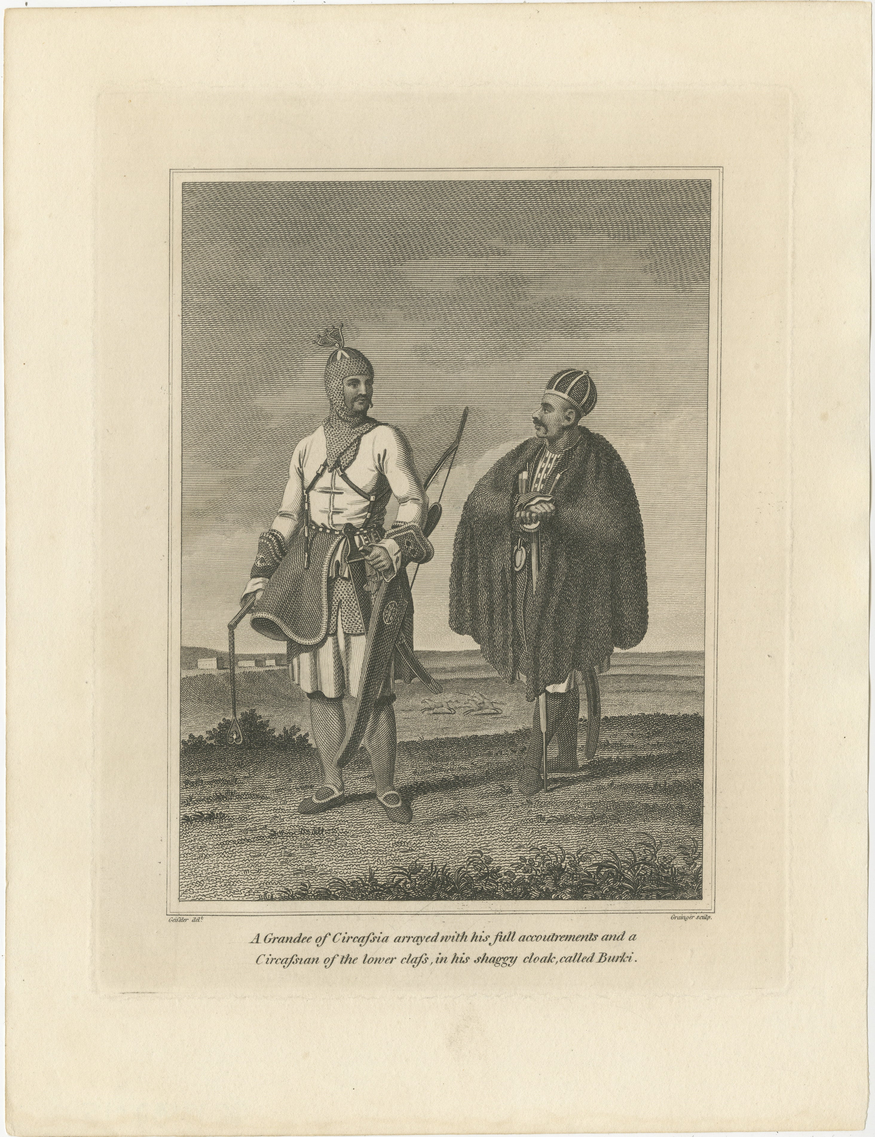 Etching and engraving entitled 'A Grandee of Circassia arrayed with his full accoutrements and a Circassian of the lower class, in his shaggy cloak, called Burki'. Lettered 'Geissler delt. Grainger sculp.'.

This etching, crafted around 1800 by the