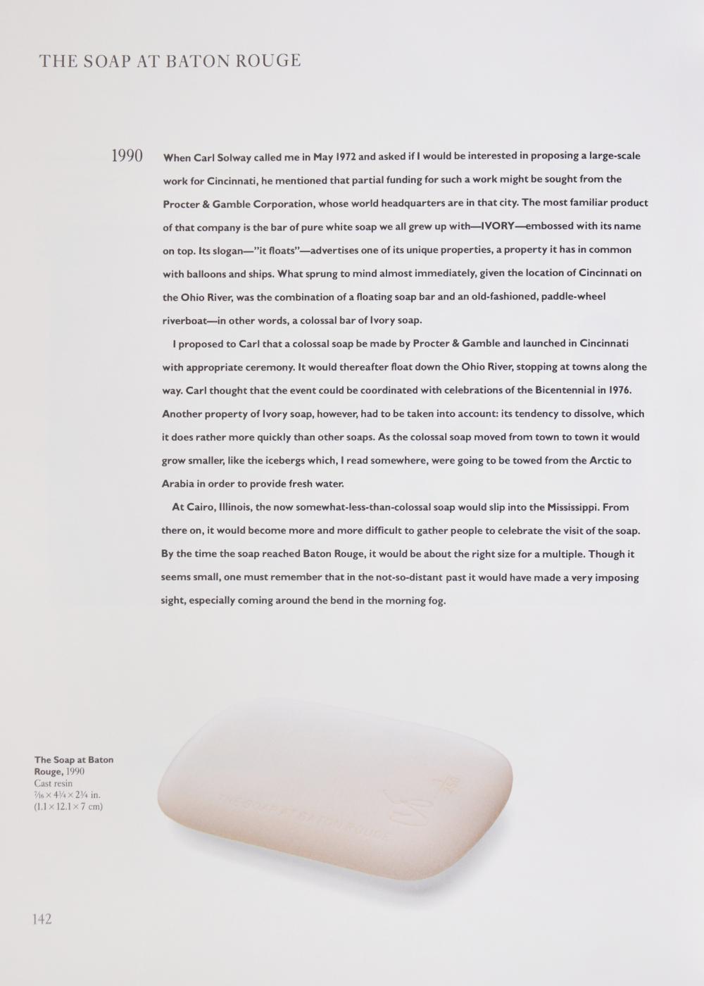 Claes Oldenburg, The Soap at Baton Rouge , 1990 1