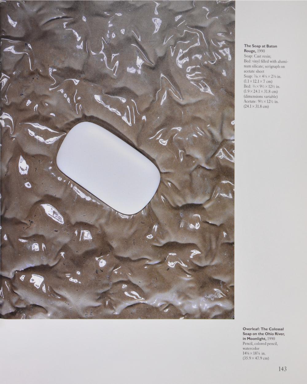 Claes Oldenburg, The Soap at Baton Rouge , 1990 2