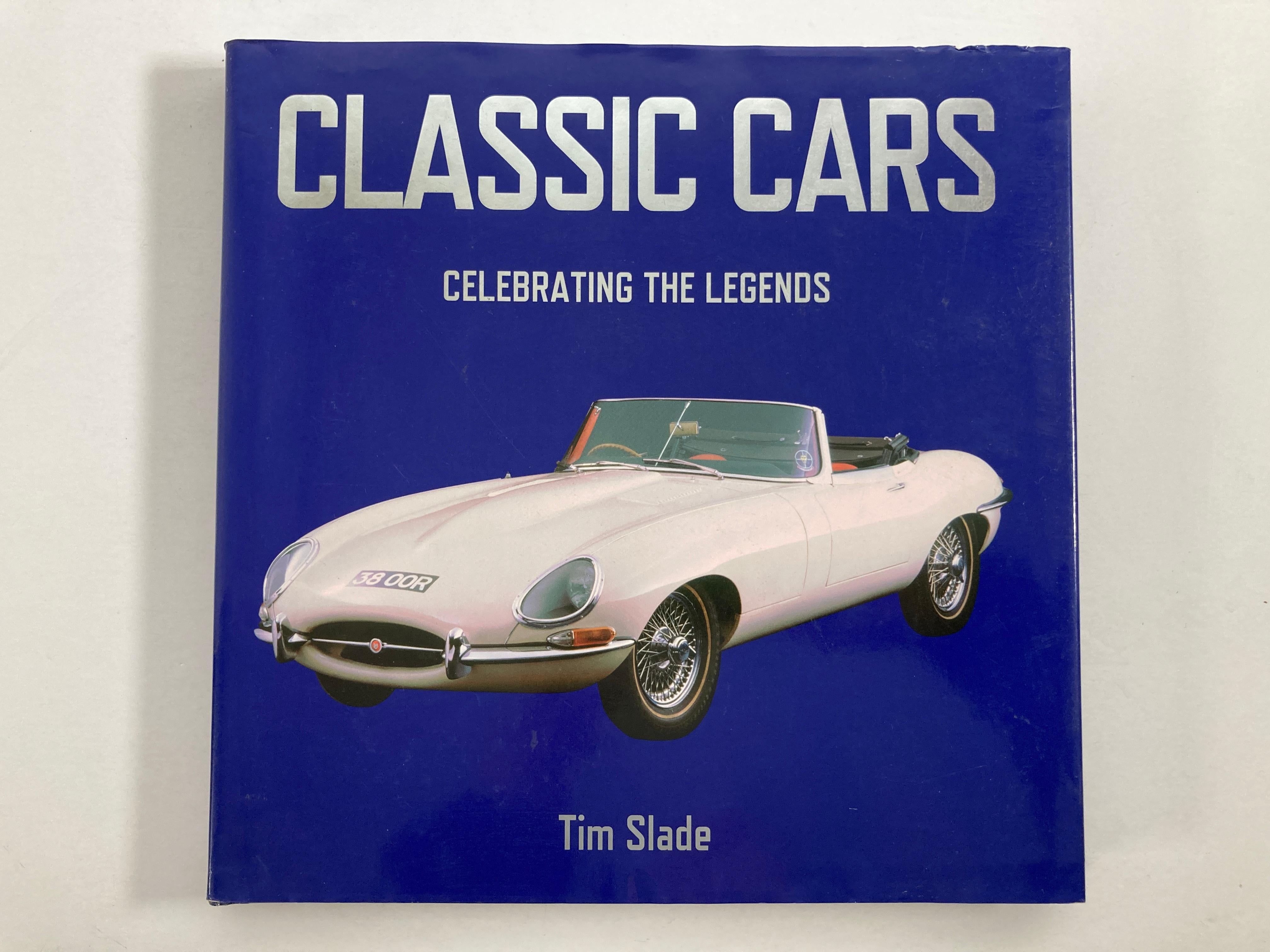 Modern Classic Cars Celebrating the Legends 1901-1973 Book